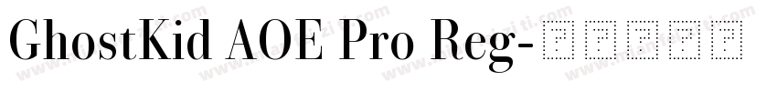 GhostKid AOE Pro Reg字体转换